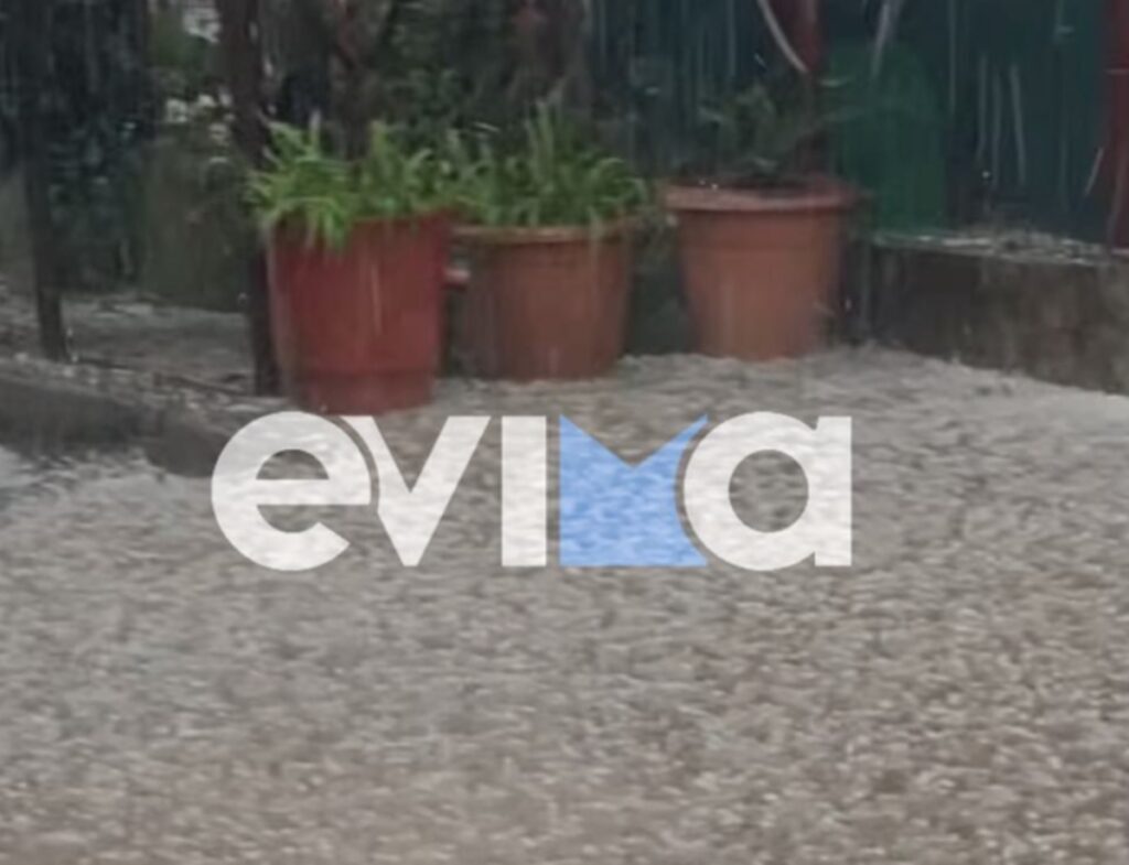 Ισχυρές καταιγίδες και χαλάζι στην Εύβοια (βίντεο, εικόνες)